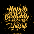 Happy Birthday Card for Yussuf - Download GIF and Send for Free
