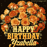 Animated bouquet of orange roses with moving butterfles and golden 'Happy Birthday Yzabella' text, surrounded by sparkling accents and a dark backdrop for a luxurious feel.