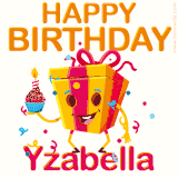 A vibrant and funny gift box character with a happy face dancing with a cupcake and the text 'Happy Birthday Yzabella,' surrounded by animated confetti and party vibes.