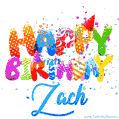 Happy Birthday Zach - Creative Personalized GIF With Name