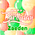 Happy Birthday Image for Zaeden. Colorful Birthday Balloons GIF Animation.
