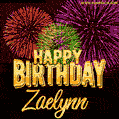 Wishing You A Happy Birthday, Zaelynn! Best fireworks GIF animated greeting card.