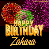 A golden 'Happy Birthday Zahara' message with vibrant fireworks in the background, creating a festive and celebratory vibe in this animated name GIF.
