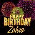 Wishing You A Happy Birthday, Zahra! Best fireworks GIF animated greeting card.