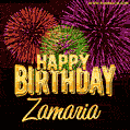 Wishing You A Happy Birthday, Zamaria! Best fireworks GIF animated greeting card.