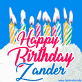 Happy Birthday GIF for Zander with Birthday Cake and Lit Candles