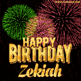 Wishing You A Happy Birthday, Zekiah! Best fireworks GIF animated greeting card.