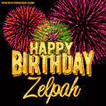Wishing You A Happy Birthday, Zelpah! Best fireworks GIF animated greeting card.