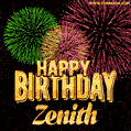 Wishing You A Happy Birthday, Zenith! Best fireworks GIF animated greeting card.