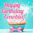 Happy Birthday Zenobia! Elegang Sparkling Cupcake GIF Image.