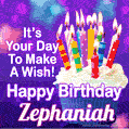 It's Your Day To Make A Wish! Happy Birthday Zephaniah!
