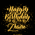 Happy Birthday Card for Zhaire - Download GIF and Send for Free