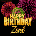 Wishing You A Happy Birthday, Zisel! Best fireworks GIF animated greeting card.
