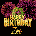 Wishing You A Happy Birthday, Zoe! Best fireworks GIF animated greeting card.