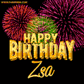 Wishing You A Happy Birthday, Zsa! Best fireworks GIF animated greeting card.
