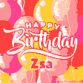 Happy Birthday Zsa - Colorful Animated Floating Balloons Birthday Card