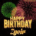 Wishing You A Happy Birthday, Zyeir! Best fireworks GIF animated greeting card.