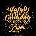 Happy Birthday Card for Zyler - Download GIF and Send for Free