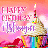 A vibrant birthday GIF featuring a rainbow-colored cupcake topped with white frosting, sprinkles, and a lit candle. The text reads 'Happy Birthday Áslaugur' in bold pink and violet letters with white outline.