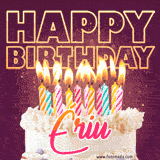 A colorful birthday cake topped with lit candles, with the words 'Happy Birthday Ériu' in bold glowing letters on a burgundy background. Animated flames add a festive touch.