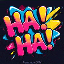 The words 'HA! HA!' are animated in a bubbly, 3D font with a pink-to-yellow gradient. The text is set against a vibrant cyan and yellow explosive graphic on a dark backdrop with sparkles.