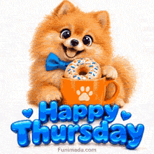 3D digital art featuring a smiling orange Pomeranian puppy guarding a large sprinkled donut stacked on top of a coffee cup, below large reflective letters reading Happy Thursday.