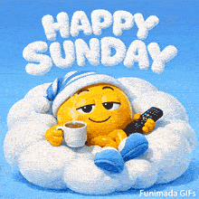 Cute smiley face resting on a cloud pillow, wearing a sleeping hat and blue slippers. It holds a mug and remote, ready to watch TV. The caption says 'HAPPY SUNDAY' in puffy letters.