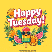 Bubbly Happy Tuesday text above a cute rainbow ice pop wearing dark sunglasses, surrounded by bright sunflowers, watermelon slices, and tropical leaves on yellow.