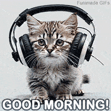 A funny animation of a small tabby cat ready to start the day with music, It's wearing oversized headphones on its head and has a focused look, The message 'GOOD MORNING!' is at the bottom.