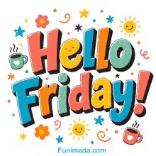 Multi-colored animated gif featuring 3D Hello Friday letters surrounded by two steaming coffee mugs with heart patterns, smiling yellow suns, stars, and flowers on a crisp white canvas.