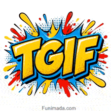 Pop art style action bubble TGIF graphic animation concept featuring vintage halftone screen patterns and scattered liquid droplets over a solid white backdrop.