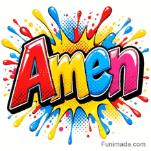 Retro pop art style text illustration of the word Amen with colorful liquid splashes and halftone dot gradients