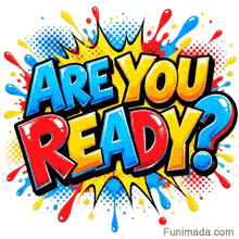 Thick 3D cartoon typography asking Are You Ready with a large blue question mark over a spiky yellow flash