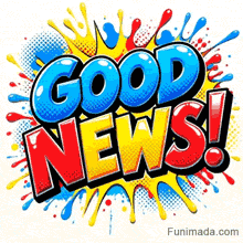 Retro pop art text illustration showing the words Good News surrounded by a dynamic splash of red, blue, and yellow ink drops