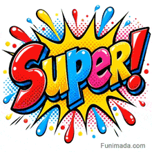 Retro pop art illustration of the text Super with a prominent red exclamation point surrounded by dynamic ink splashes