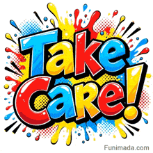 Bubble text graphic reading Take Care in vibrant blue and red 3D lettering over a splattered yellow background wrap