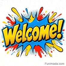 Dynamic comic text art showing the word Welcome in yellow 3D letters on a blue splash background
