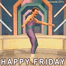 A funny retro exercise scene showing a guy with a mustache in a purple leotard performing a bouncy dance move. The words 'HAPPY FRIDAY' appear across the bottom.