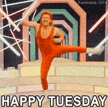 A funny retro exercise scene showing a guy in tight red spandex kicking his leg up high. Neon lights glow behind him as the words 'HAPPY TUESDAY' appear across the bottom.