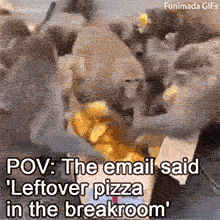A chaotic scene of monkeys frantically grabbing food from a cardboard box, overlaid with the white text caption POV: The email said Leftover pizza in the breakroom.