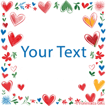 Animated GIF with a hand-drawn heart and flower border in red, green, blue, and yellow on a white background, creating a cheerful frame perfect for personalized messages.