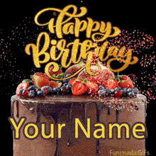 Animated chocolate drip birthday cake topped with strawberries, figs, and blueberries, sparkling fireworks in the background, and golden 'Happy Birthday' text above.