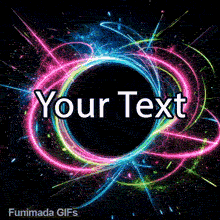 Customizable animated GIF featuring a glowing circular text frame made of vibrant pink, blue, and green neon light trails swirling against a dark, starry space background.