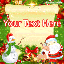 Santa, a reindeer, and a snowman holding a large, blank scroll for a custom message in front of a festive green Christmas background.