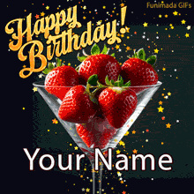A celebratory GIF showing a glass of strawberries with a fun editable text area and animated sparkles, ready for you to add a name.