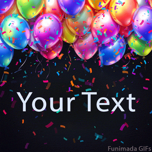 Animated GIF of vibrant, colorful balloons and falling confetti against a dark black background. An editable template for festive party messages.