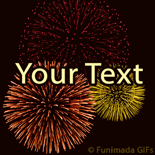 Bright animated fireworks in multiple shades radiate outward over a dark sky, offering a dynamic and joyful backdrop for personal or holiday-themed text overlays.