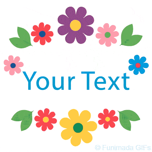 A soft animated floral border with colorful flowers and foliage framing a central white area, ideal for adding personalized messages or names.