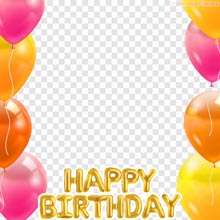 A vertical balloon-themed birthday frame featuring vibrant balloons on both sides and metallic gold letters spelling out 'HAPPY BIRTHDAY' across the bottom.
